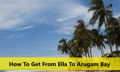 How To Get From Ella To Arugam Bay