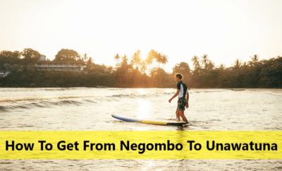 How To Get From Negombo To Unawatuna